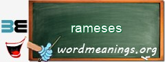 WordMeaning blackboard for rameses